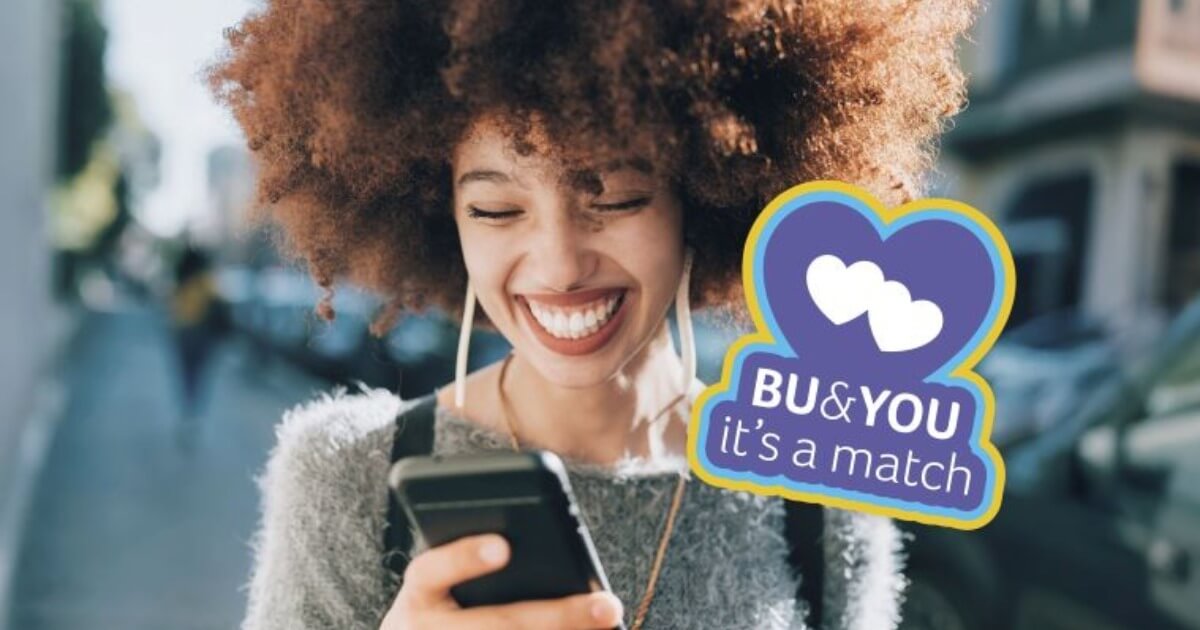 BU & YOU - it's a match!